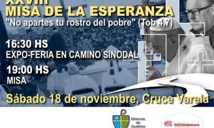 El sábado 18 de noviembre se realizará la Misa de la Esperanza en el cruce Varela