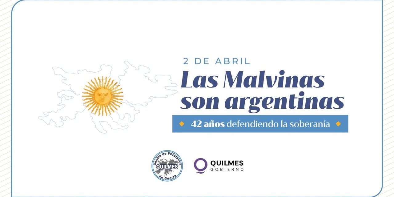 Actividades en Quilmes por el Día del Veterano y de los Caídos en la Guerra de Malvinas