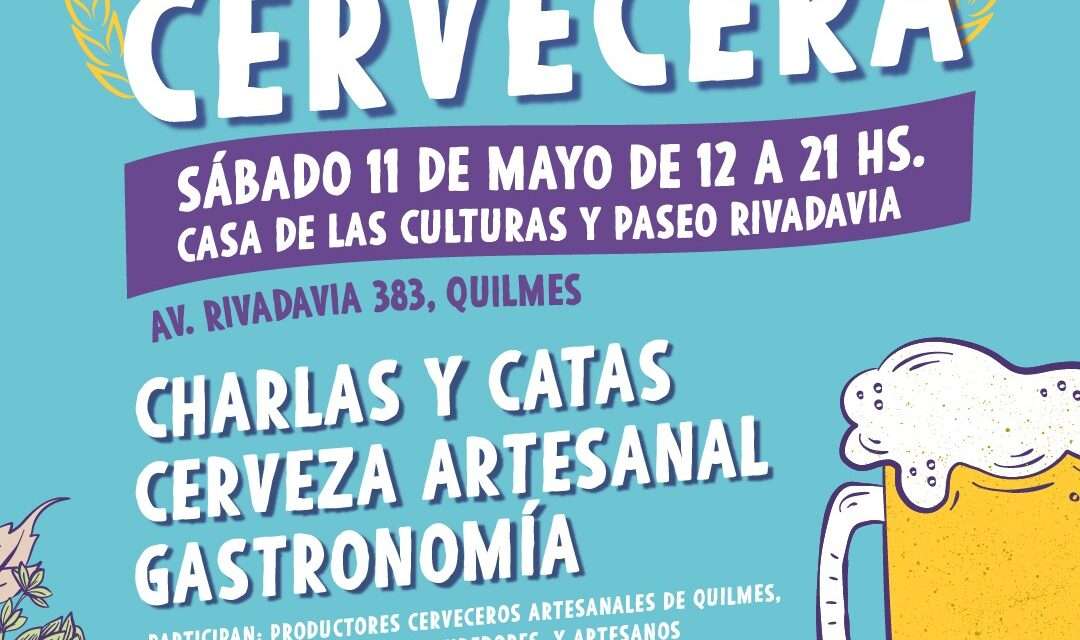 Un fin de semana con otra edición de 'Cultura Cervecera' en Quilmes Centro