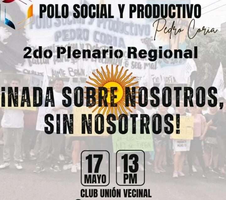 El 17 de Mayo llega el Segundo Plenario Regional del Polo Social y Productivo Pedro Coria