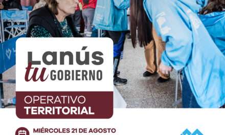 El Operativo Lanús Tu Gobierno llega a Lanús Oeste