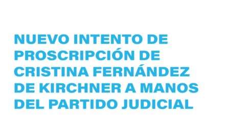 Legisladores Bonaerenses denuncian intento de proscripción a Cristina Fernández de Kirchner por parte del "Poder Judicial"