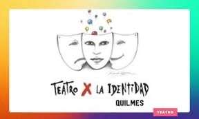 Se presenta Teatro x la Identidad Quilmes en la UTN-FRA