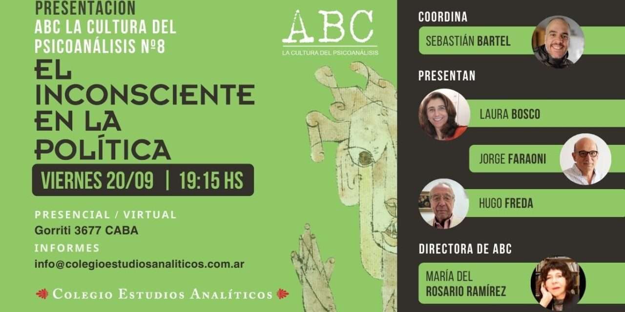 Presentan "El inconsciente en la política", de la revista ABC