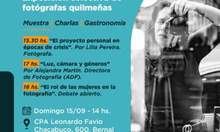 Este domingo llega "Reveladas", el primer encuentro de mujeres fotógrafas quilmeñas