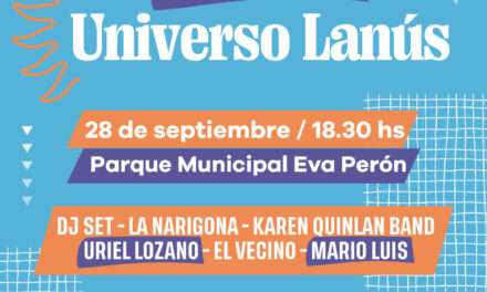 Lanús convoca al 'Festival Universo' por los 80 años de la ciudad