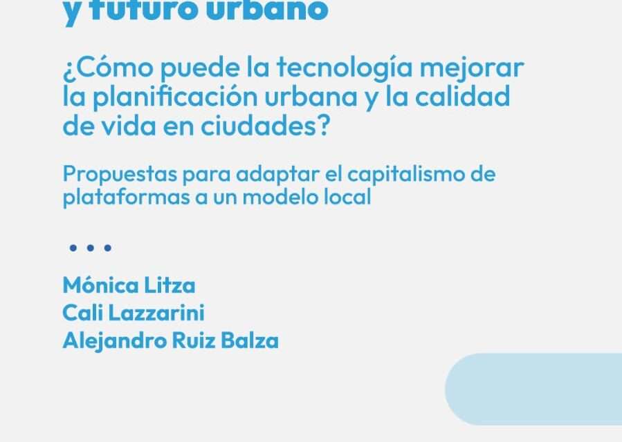 La diputada Mónica Litza expone sobre Capitalismo de Plataformas y Futuro Urbano