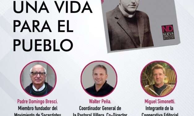 Se presenta en la Feria del libro "Padre Mugica. Una vida para el pueblo"