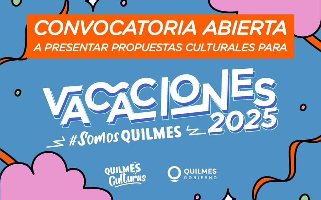 Abren convocatoria en Quilmes para formar parte de las Vacaciones Somos Quilmes 2025