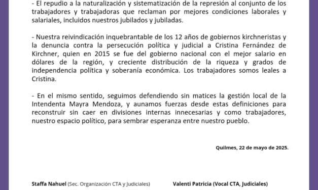 Comunicado: Sindicatos y agrupaciones de la CTA Quilmes salieron fuertes contra Milei