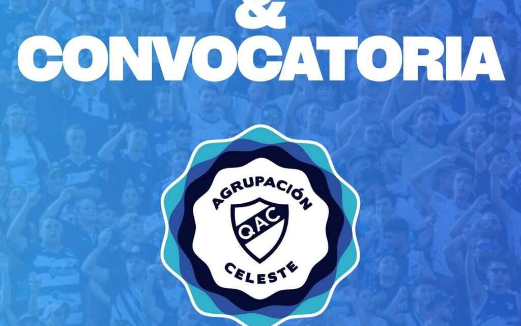 Elecciones QAC: La Agrupación Celeste convoca a la unidad