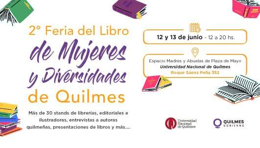 Llega a Quilmes la 2da feria del Libro de Mujeres y Diversidades