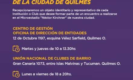 Llega la 1ra Muestra de Clubes de Barrio de Quilmes