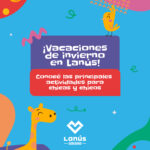 Vacaciones de inverno en Lanús: Conocé el cronograma de actividades y reservá tus entradas