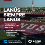 Lanús Gobierno invita a la muestra “Lanús, siempre Lanús”