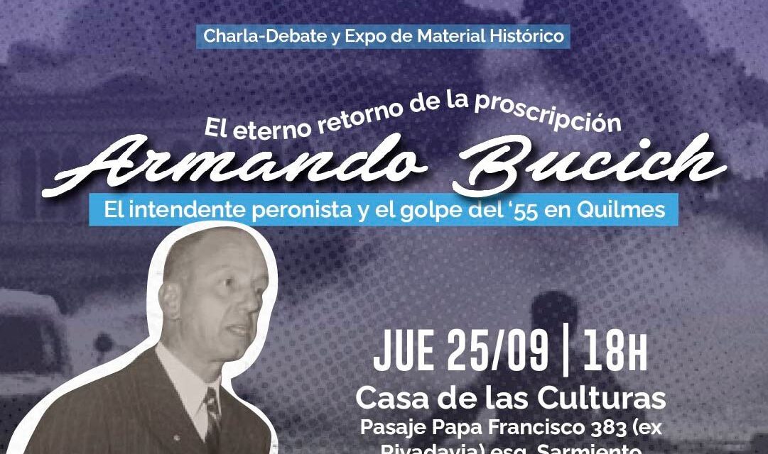 A 70 años del Golpe, el PJ Quilmes recuerda al ex Intendente Armando Bucich