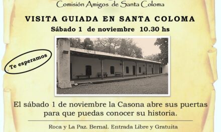 Visita guiada a Santa Coloma, la casona más antigua de la zona sur, donde durmió la vanguardia inglesa en las Invasiones