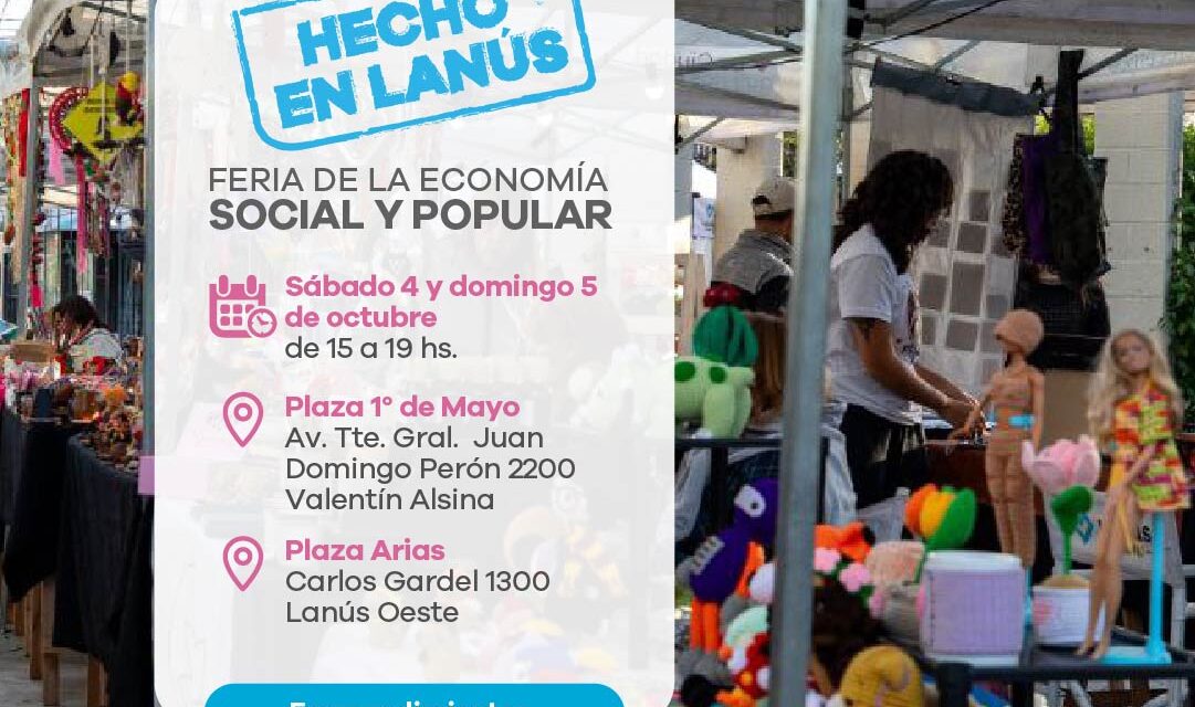 Lanús Gobierno hará una nueva edición de la Feria de la Economía Social y Popular “Hecho en Lanús”