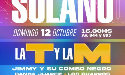 Solano cumple 76 años y lo celebra con todo: Desfile, Ferias y un cierre musical con todo