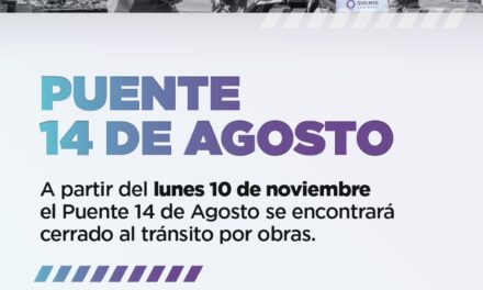A partir del lunes 10 estará cerrado el Puente 14 de Agosto