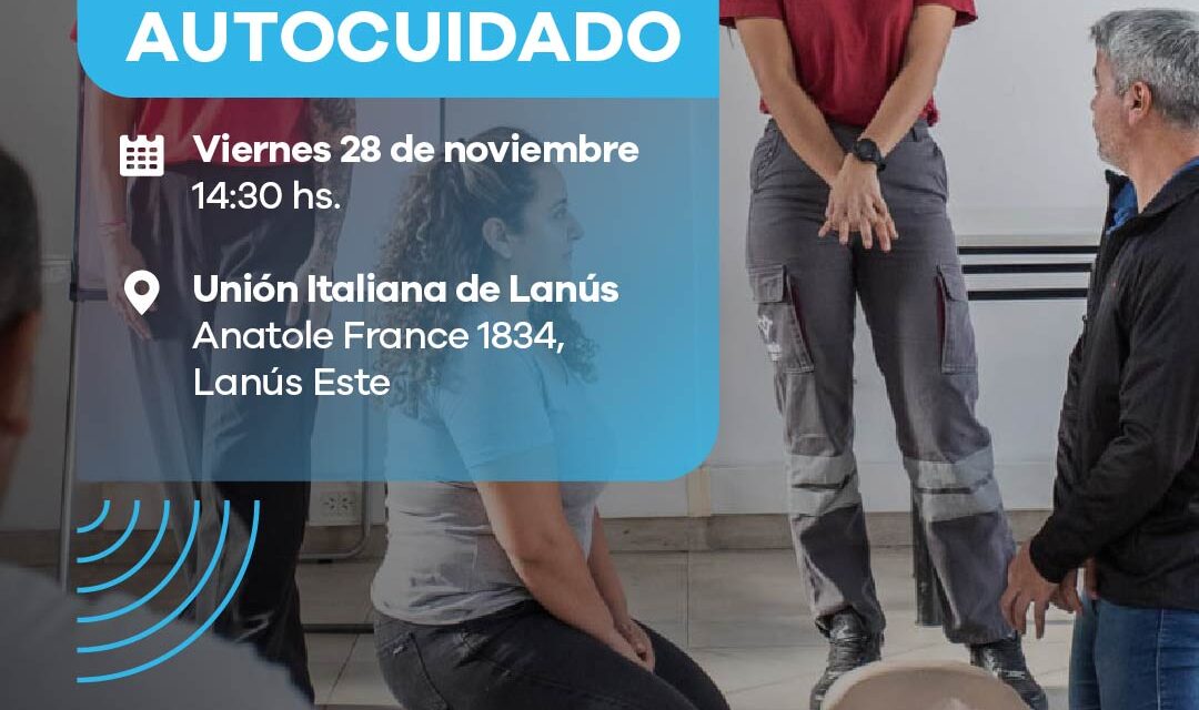Lanús Gobierno desarrollará una nueva jornada gratuita de autocuidado