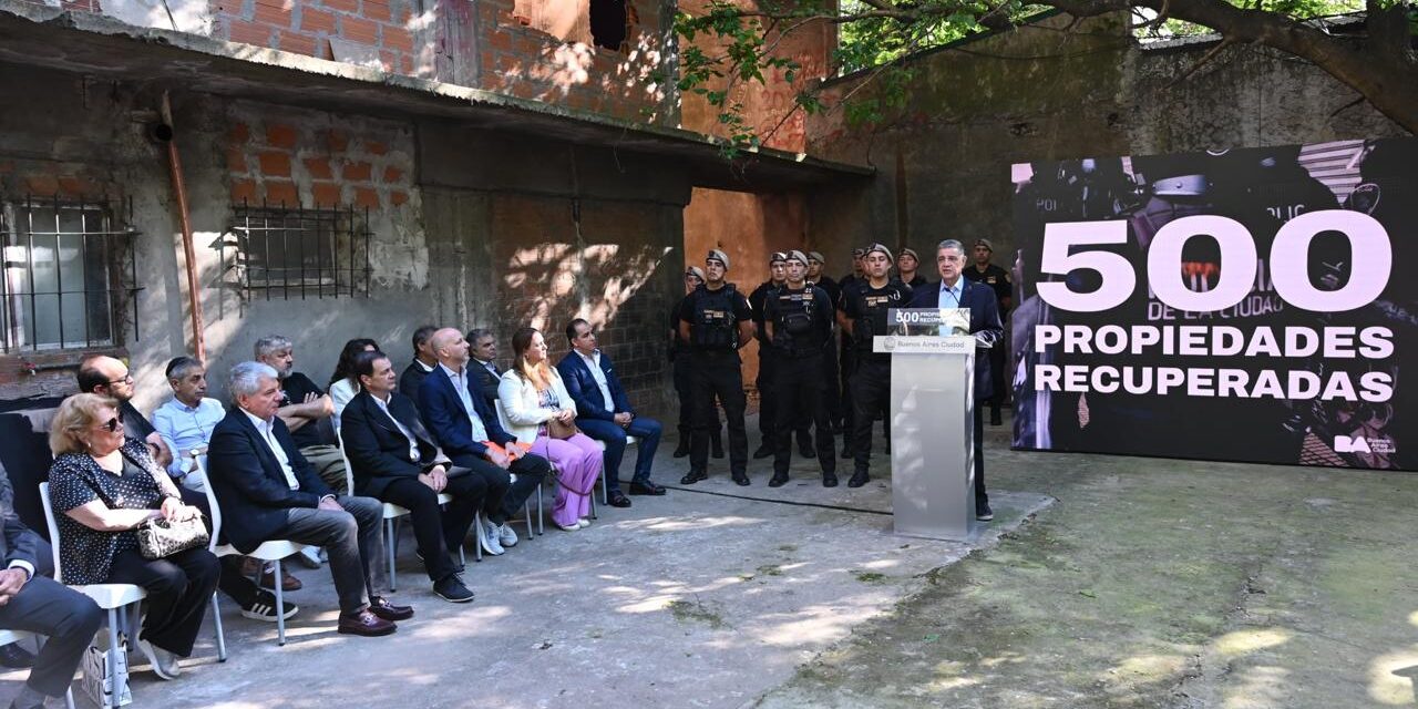 La Ciudad recuperó 500 propiedades usurpadas: “No cambiaron las leyes, lo que cambió fue la decisión política”, dijo Jorge Macri