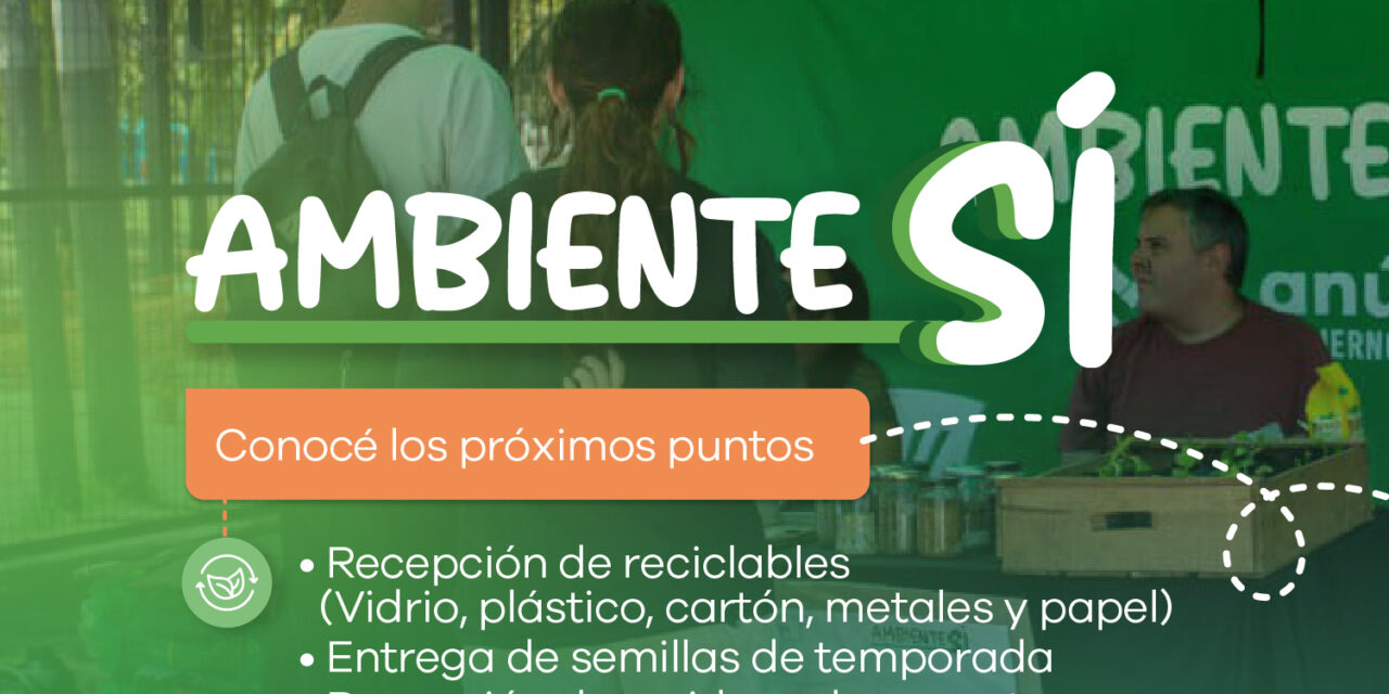 Lanús Gobierno informa los nuevos sitios del operativo ¡Ambiente Sí!
