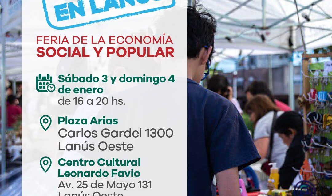 Llega potra edición de "Hecho en Lanús", la feria de la Economía Social y Popular