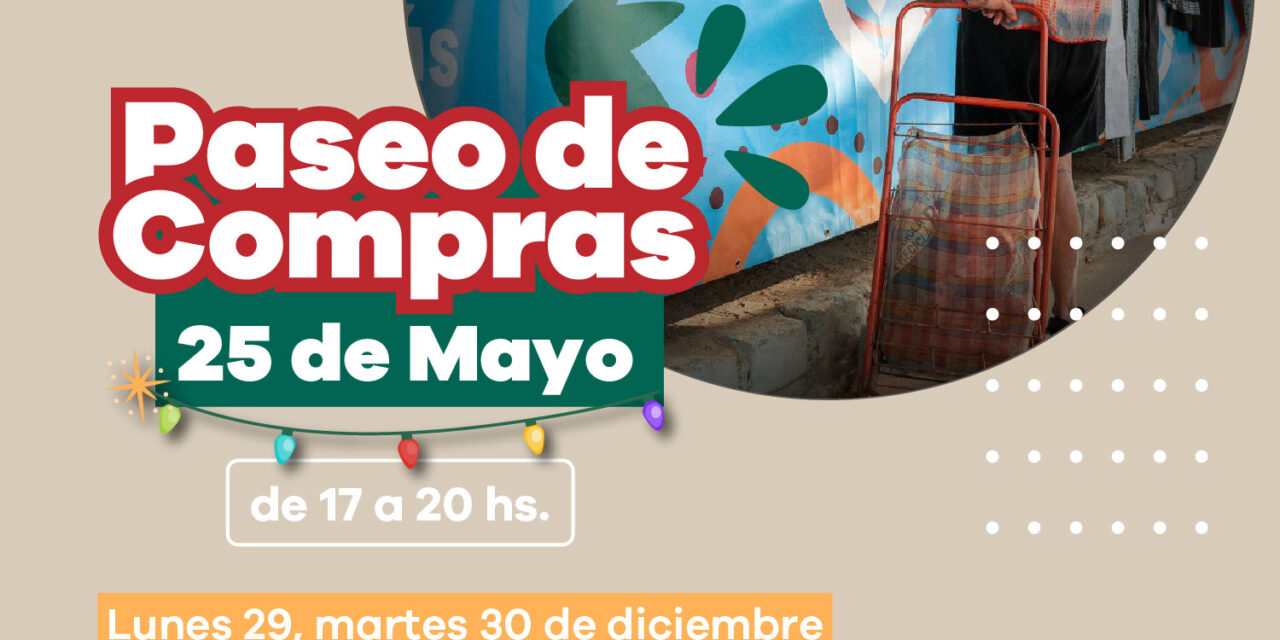 Se viene una nueva edición del Paseo de Compras 25 de Mayo en Lanñús