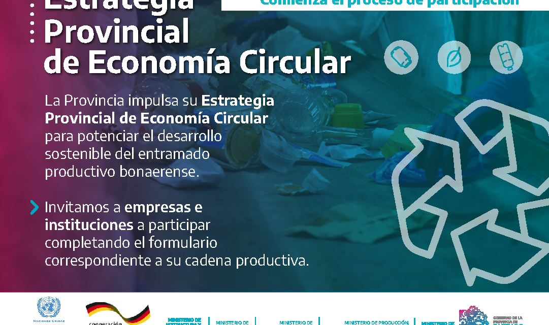 La Provincia convoca a empresas y PyMes a participar de la Estrategia Provincial de Economía Circular