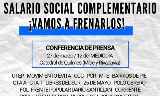 “Milei deja sin salario a casi 1 millón de trabajadores: ¡Lanzamos un plan de lucha!"