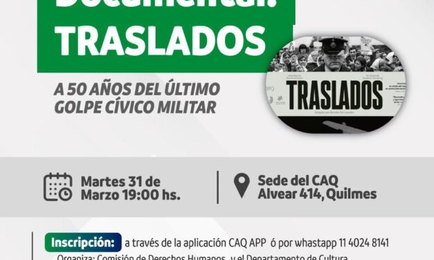 Proyección y debate del documental 'Traslados' en el Colegio de Abogados de Quilmes
