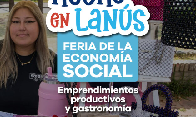 Lanús Gobierno concretará otra edición de la feria "Hecho en Lanús"