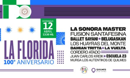 El Municipio de Quilmes invita a los festejos de los 100 años La Florida con el cierre a pura cumbia de La Sonora Master