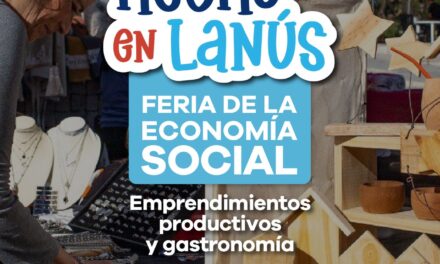 Se viene otra Feria "Hecho en Lanús"