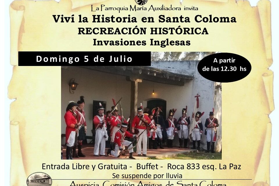 Este domingo 5 llega otra Recreación Histórica en Canta Coloma