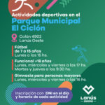 Lanús Gobierno invita a los vecinos a acercarse al Parque Municipal El Ciclón