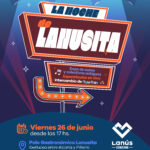 Imperdible: Lanús Gobierno convierte a Lanusita en una Noche Mundialista