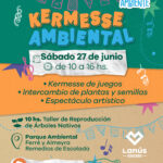 Lanús Gobierno invita a la Kermesse Ambiental que se hará este sábado 27 en Escalada
