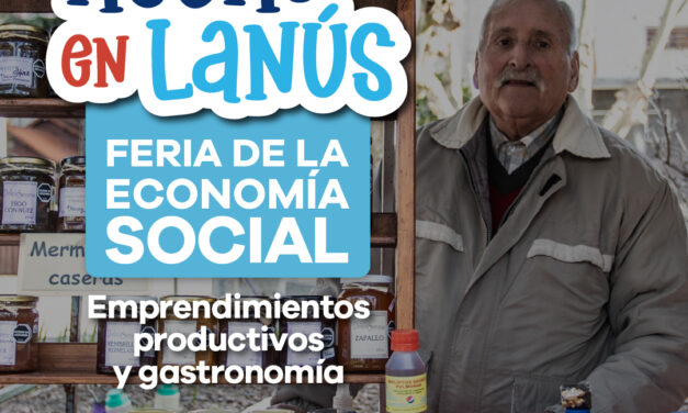 Lanús Gobierno realizará dos nuevas jornadas de la Feria de la Economía Social