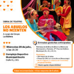 La obra teatral “Los Abuelos No Mienten” llega al Complejo Ducilo