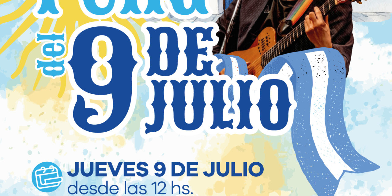 Lanús Gobierno invita a los vecinos del distrito a la Peña por el 9 de Julio