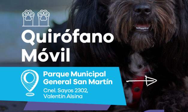 El Quirófano Móvil de Lanús llega este lunes al Parque Municipal General San Martín