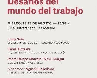 Sola, Bozzani, Margni, y Balladares, debatirán sobre el mundo del trabajo en la UNLa