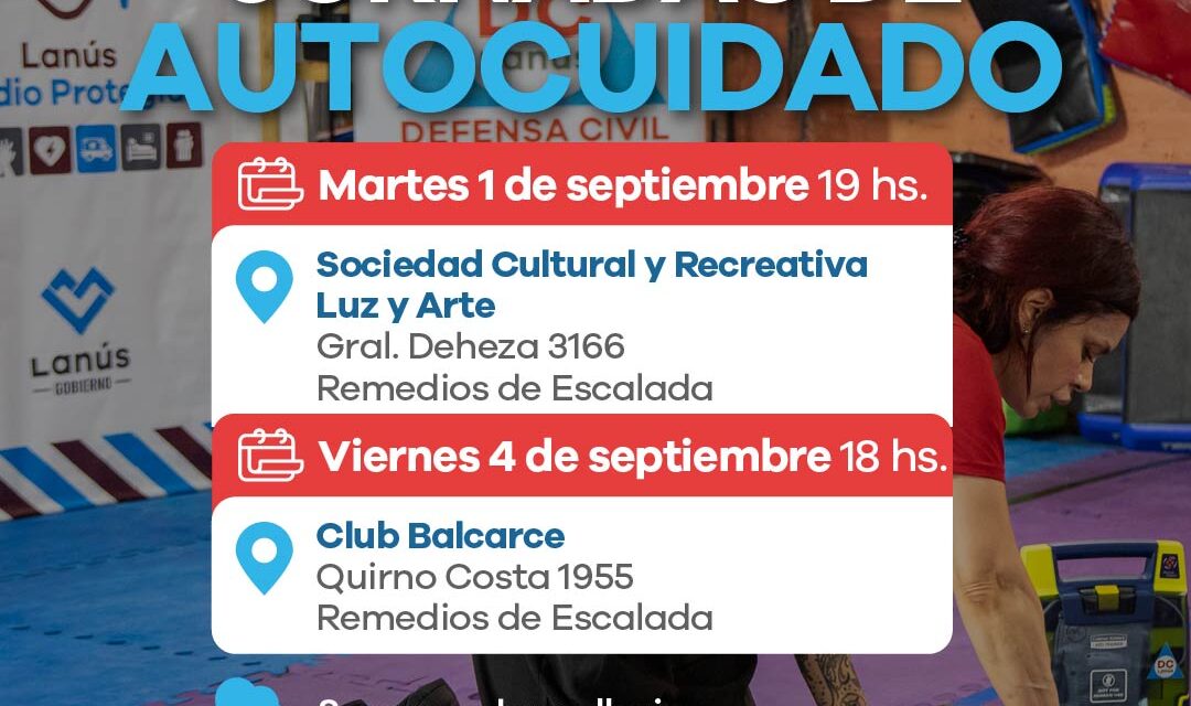 Lanús Gobierno realizará nuevas jornadas de autocuidado