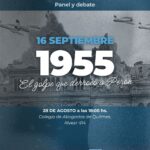 Panel y Debate del Partido Justicialista Quilmes: “16 de septiembre de 1955: el Golpe que derrocó a Perón”