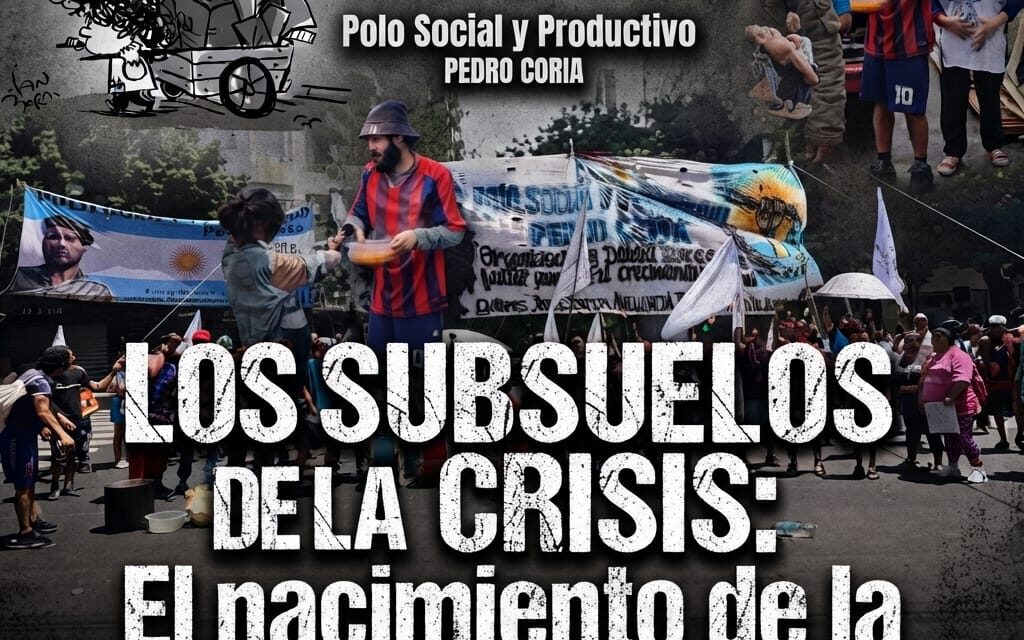 LOS SUBSUELOS DE LA CRISIS: El nacimiento de la INFRA ECONOMIA