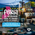 Lanús Gobierno informa que este viernes 18, sábado 19 y domingo 20 habrá nuevas jornadas de la Feria de Artesanías