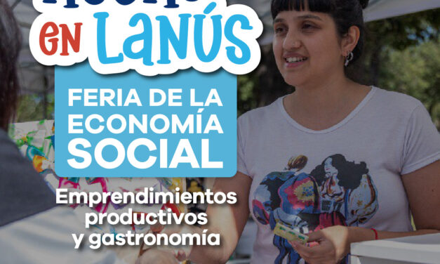 Nuevas ediciones de la Feria 'Hecho en Lanús' en todo el distrito