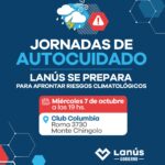 Lanús Gobierno desarrollará otra jornada de autocuidado bajo el lema “Lanús se prepara para afrontar riesgos climatológicos”